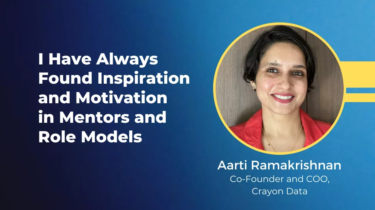 “I Have Always Found Inspiration and Motivation in Mentors and Role Models”