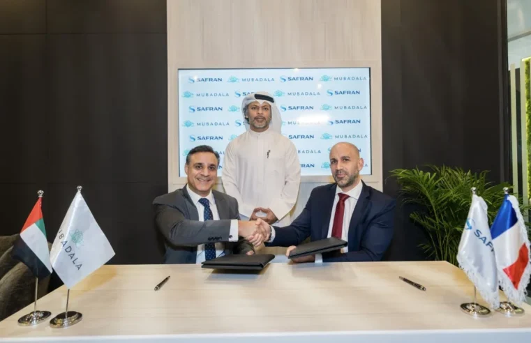 Mubadala and Safran Strengthen Strategic Partnership to Drive Aerospace Growth in the UAE